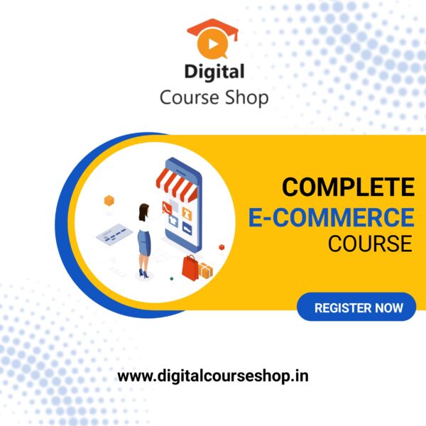 Complete Ecommerce Course